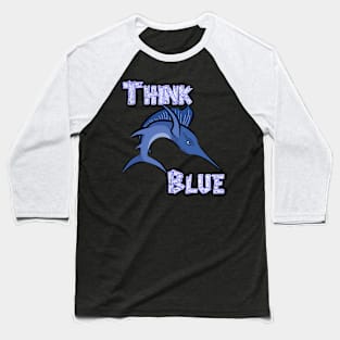 Think blue Baseball T-Shirt